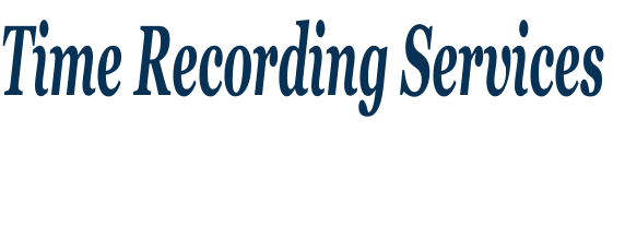 Time Recording Services
